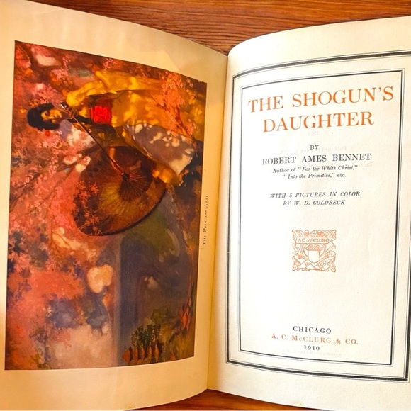 VINTAGE 1910 The Shogun’s Daughter by Robert Ames Bennet | A.C. McClurg & Co. - Picture 1 of 11